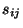 $s_{ij}$